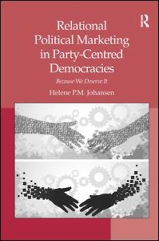 Relational Political Marketing in Party-Centred Democracies