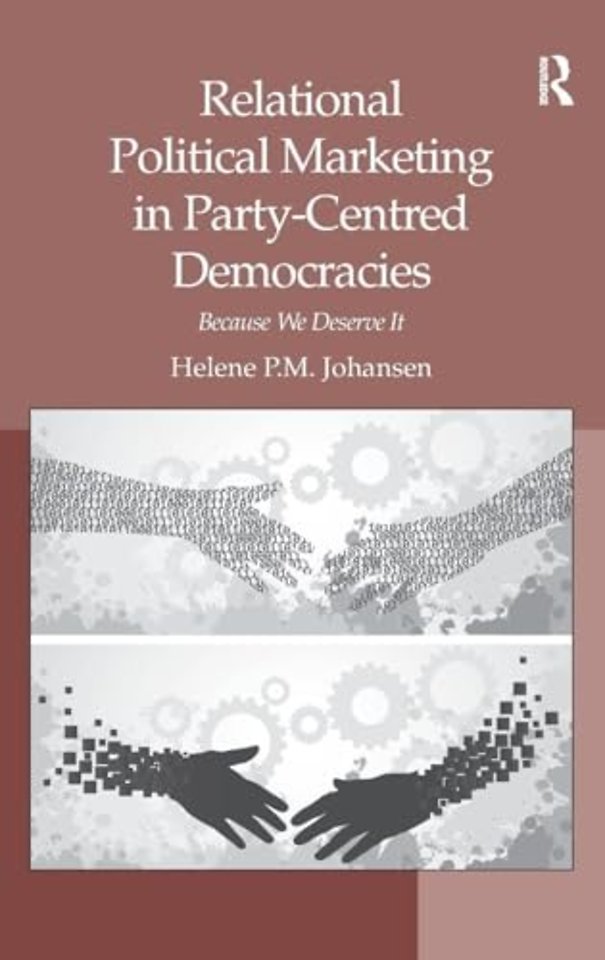 Relational Political Marketing in Party-Centred Democracies