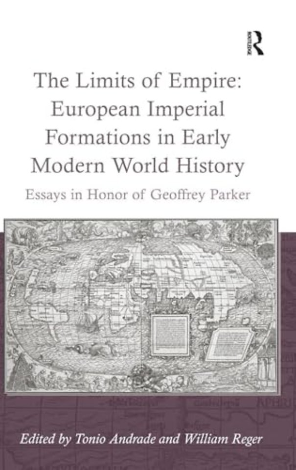 Limits of Empire: European Imperial Formations in Early Modern World History