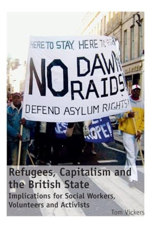 Refugees, Capitalism and the British State