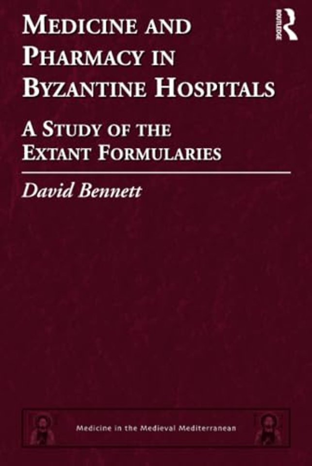 Medicine and Pharmacy in Byzantine Hospitals