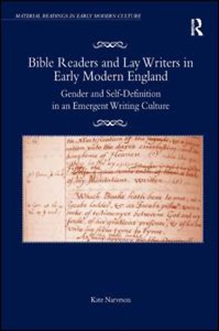 Bible Readers and Lay Writers in Early Modern England