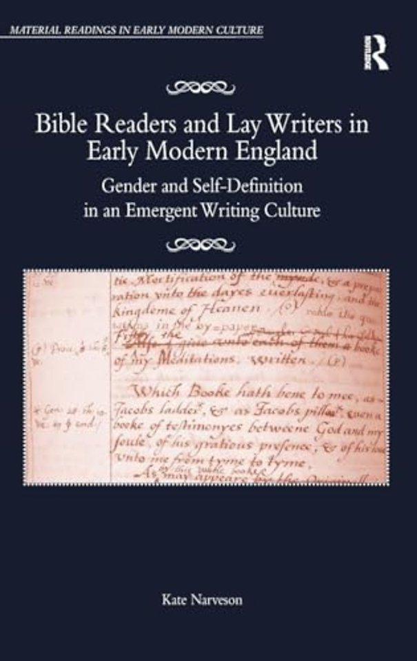 Bible Readers and Lay Writers in Early Modern England