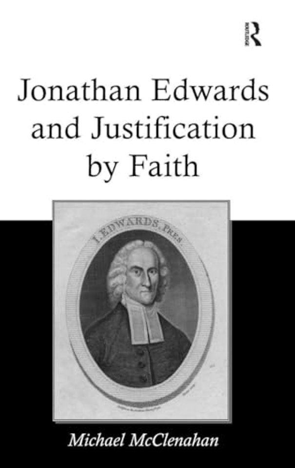 Jonathan Edwards and Justification by Faith