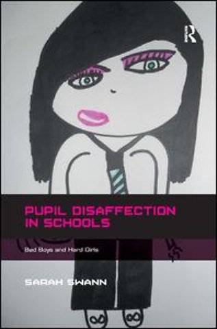 Pupil Disaffection in Schools