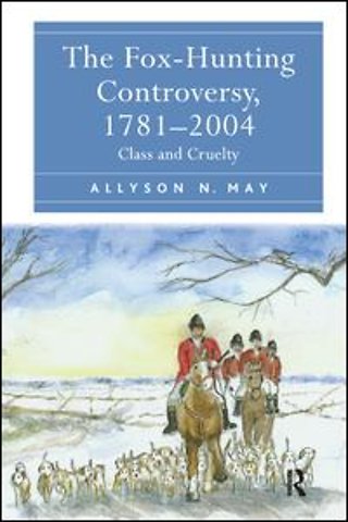 Fox-Hunting Controversy, 1781-2004