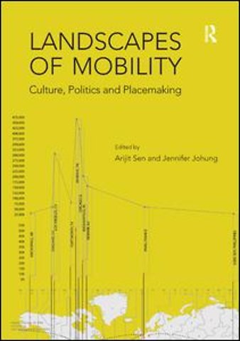 Landscapes of Mobility