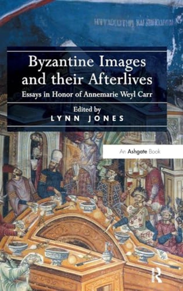 Byzantine Images and their Afterlives
