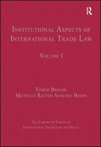Library of Essays on International Trade Law and Policy