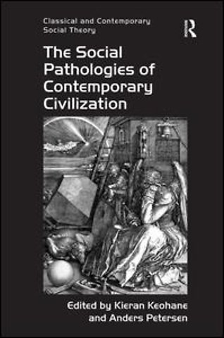 Social Pathologies of Contemporary Civilization
