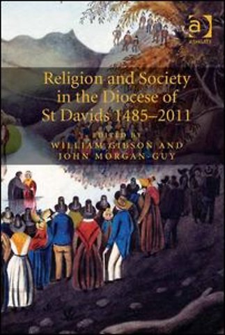 Religion and Society in the Diocese of St Davids 1485-2011
