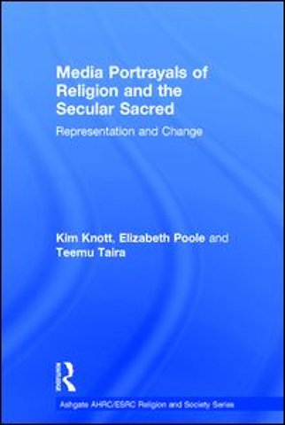 Media Portrayals of Religion and the Secular Sacred