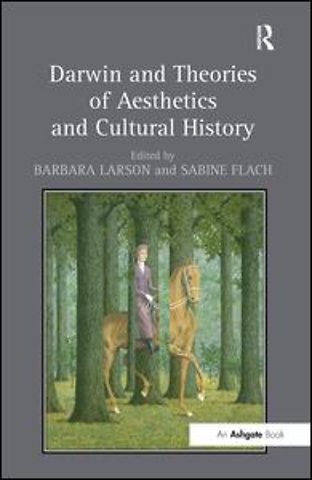 Darwin and Theories of Aesthetics and Cultural History