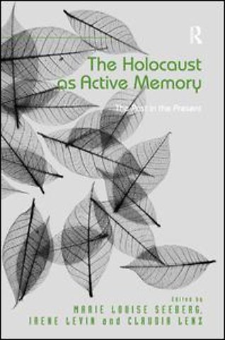 Holocaust as Active Memory