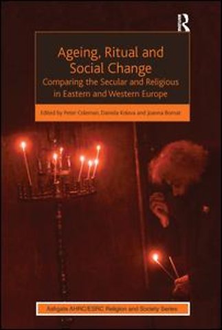 Ageing, Ritual and Social Change