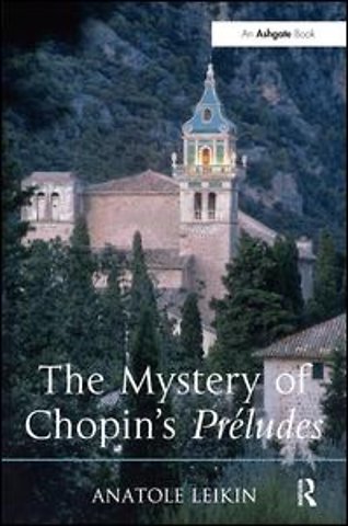 Mystery of Chopin's Préludes