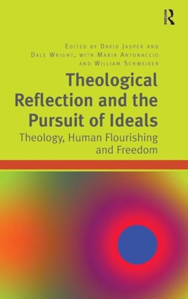 Theological Reflection and the Pursuit of Ideals