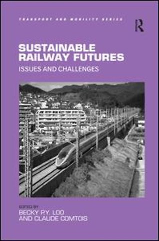 Sustainable Railway Futures
