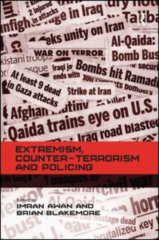 Extremism, Counter-terrorism and Policing