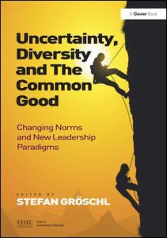 Uncertainty, Diversity and The Common Good
