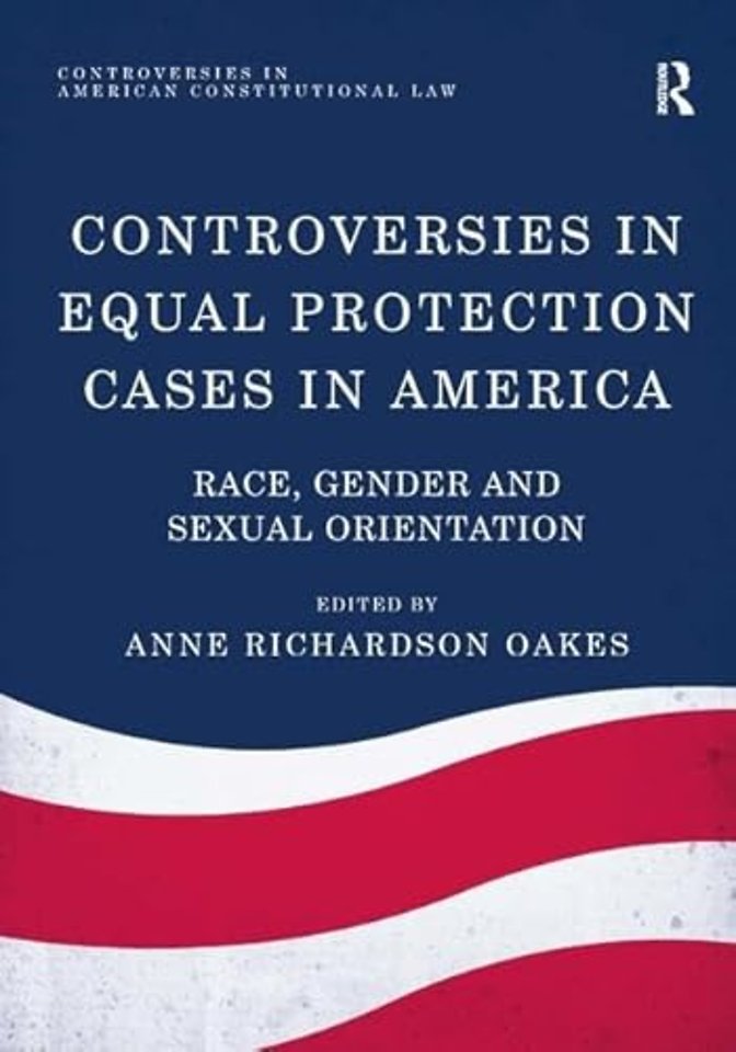 Controversies in Equal Protection Cases in America