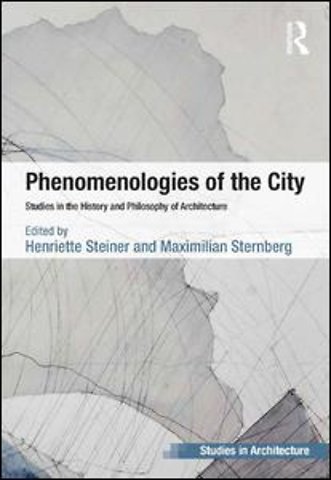 Phenomenologies of the City