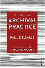 A History of Archival Practice