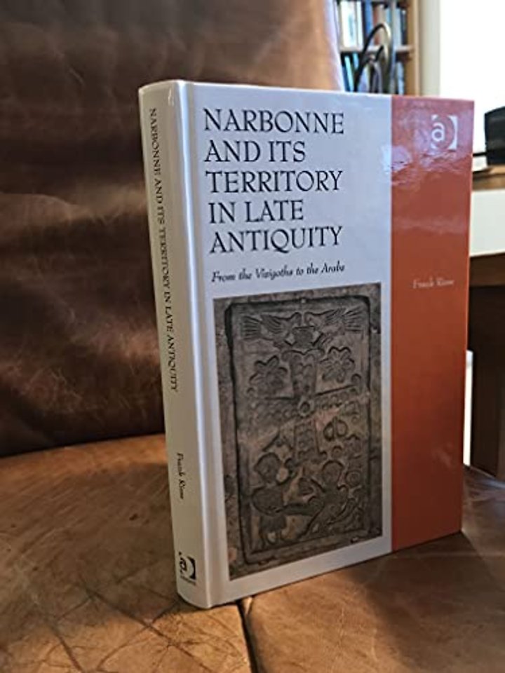 Narbonne and its Territory in Late Antiquity