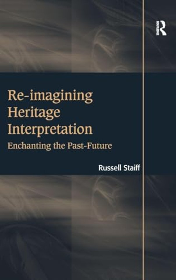 Re-imagining Heritage Interpretation