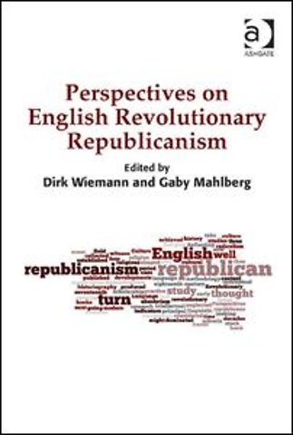 Perspectives on English Revolutionary Republicanism