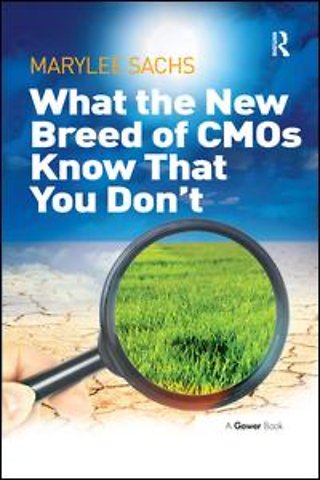 What the New Breed of CMOs Know That You Don't