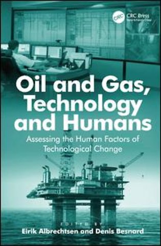 Oil and Gas, Technology and Humans
