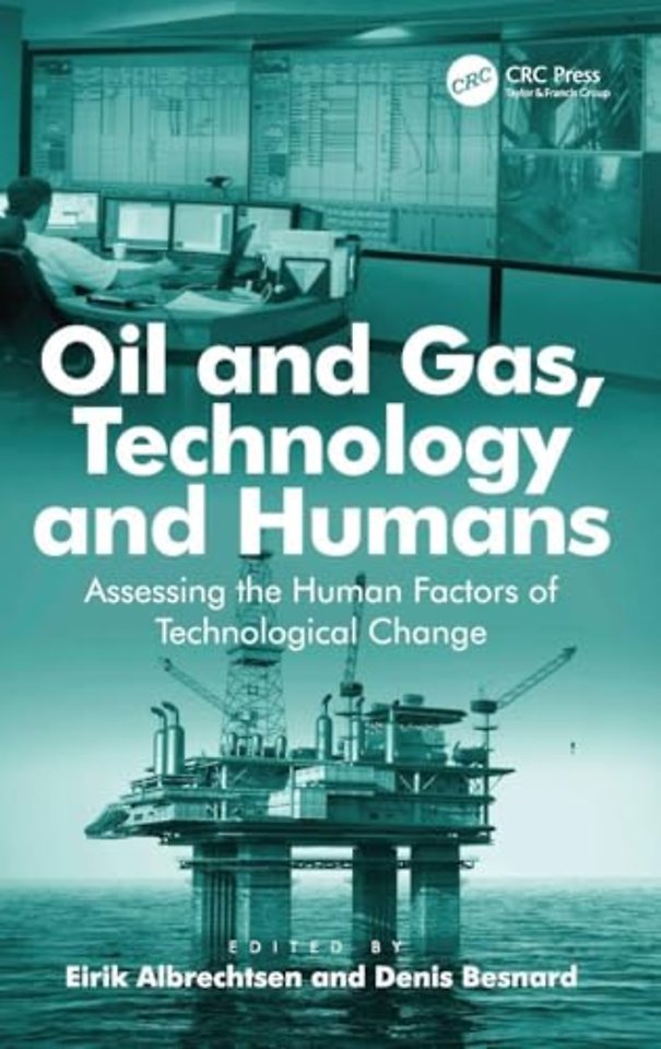 Oil and Gas, Technology and Humans