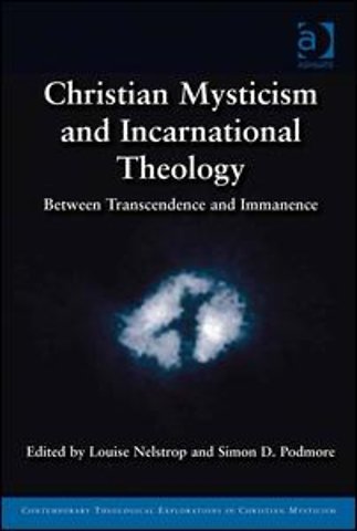 Christian Mysticism and Incarnational Theology