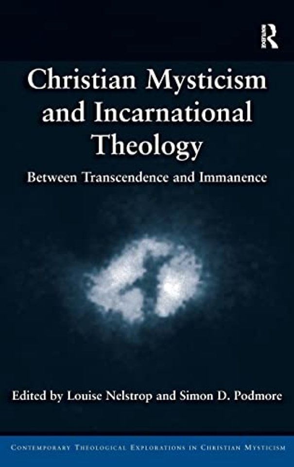 Christian Mysticism and Incarnational Theology