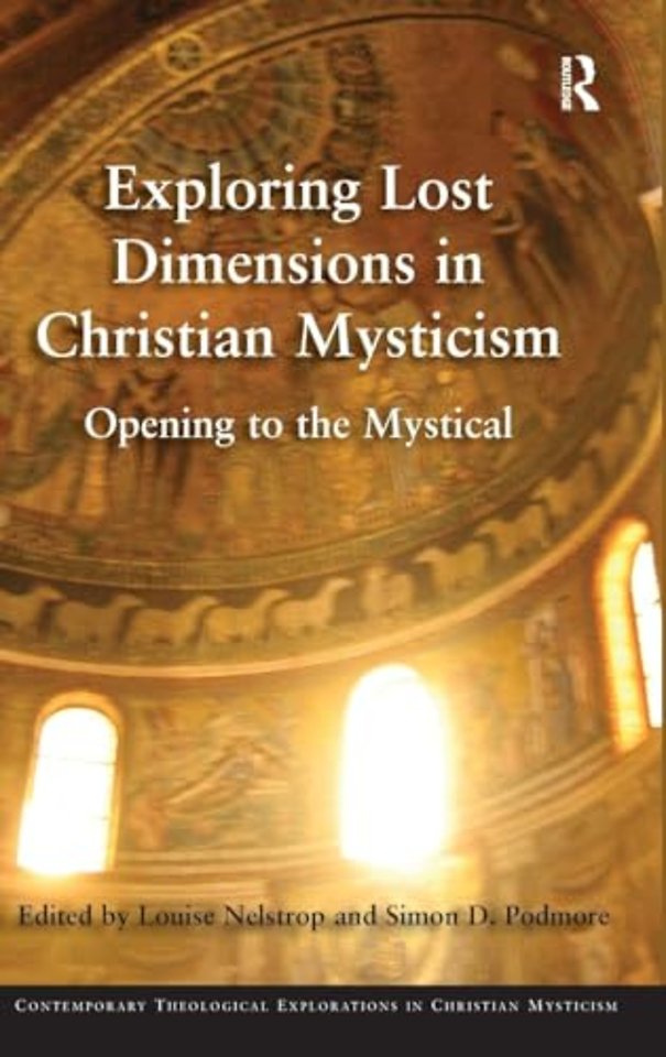 Exploring Lost Dimensions in Christian Mysticism