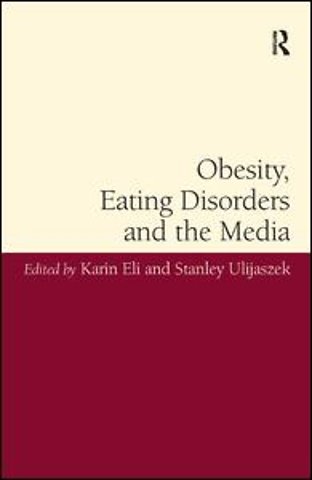 Obesity, Eating Disorders and the Media