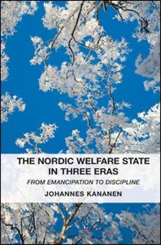 Nordic Welfare State in Three Eras