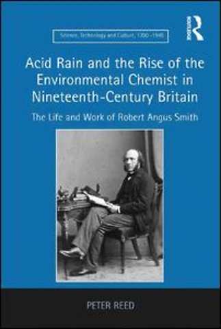 Acid Rain and the Rise of the Environmental Chemist in Nineteenth-Century Britain