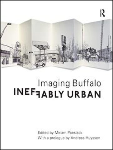 Ineffably Urban: Imaging Buffalo