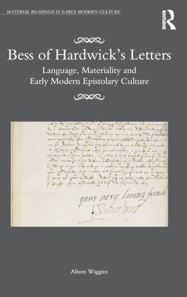 Bess of Hardwick’s Letters
