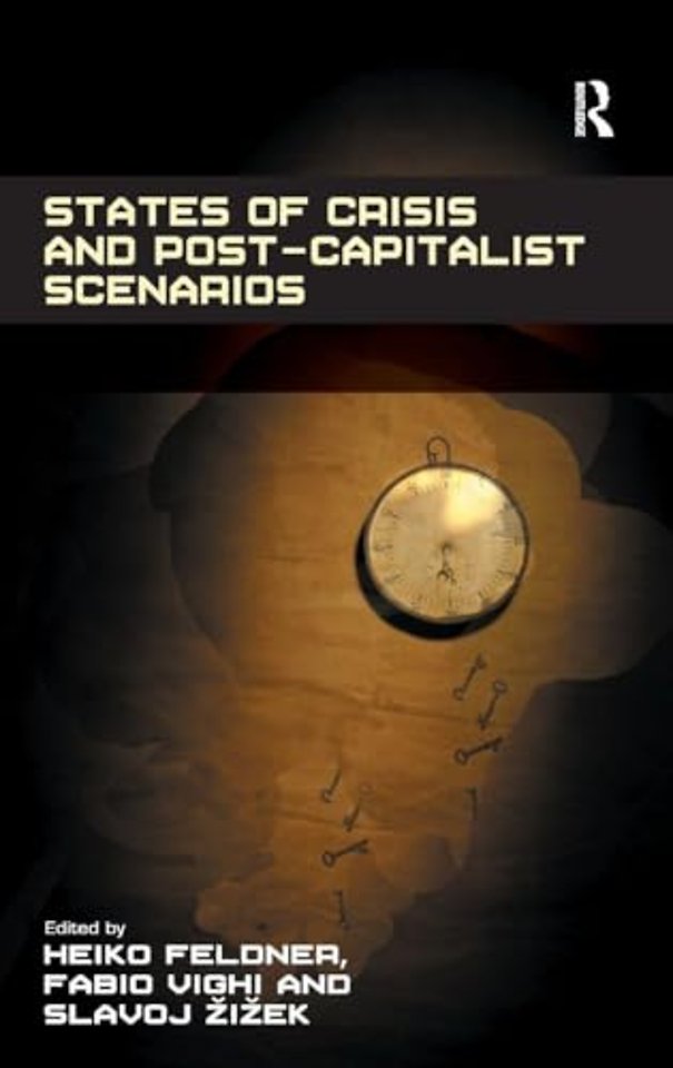 States of Crisis and Post-Capitalist Scenarios