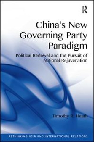 China's New Governing Party Paradigm