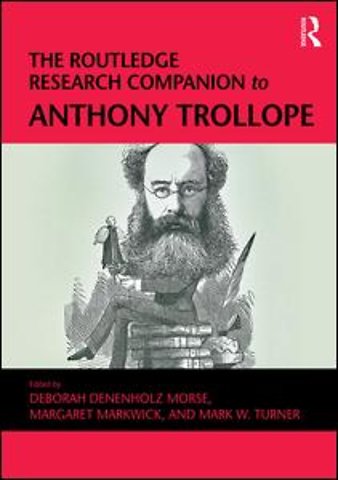 Routledge Research Companion to Anthony Trollope
