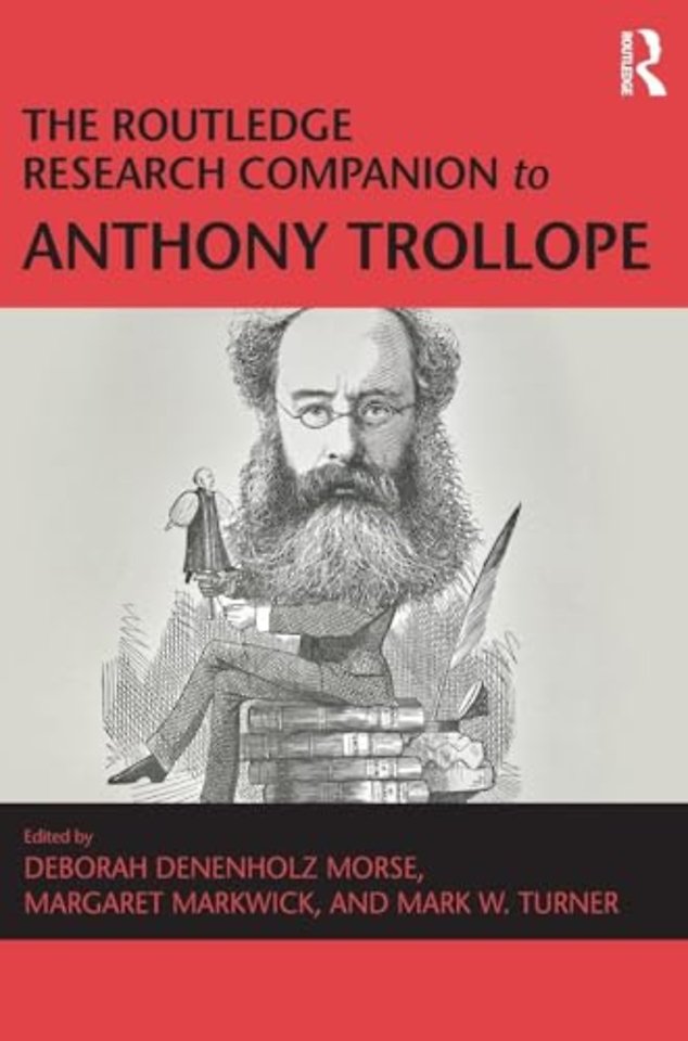 Routledge Research Companion to Anthony Trollope