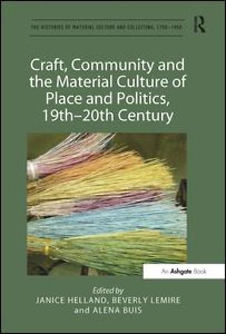 Histories of Material Culture and Collecting, 1700-1950