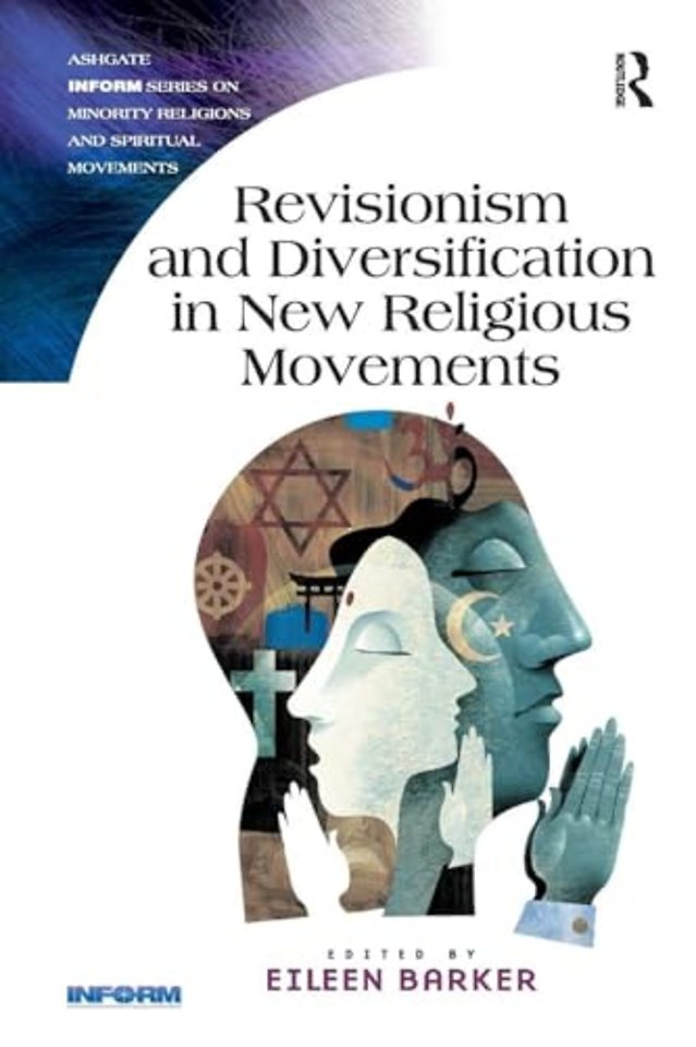 Revisionism and Diversification in New Religious Movements