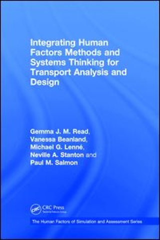 Integrating Human Factors Methods and Systems Thinking for Transport Analysis and Design