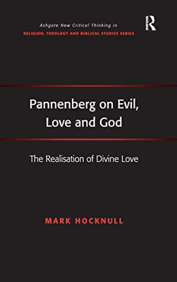 Pannenberg on Evil, Love and God