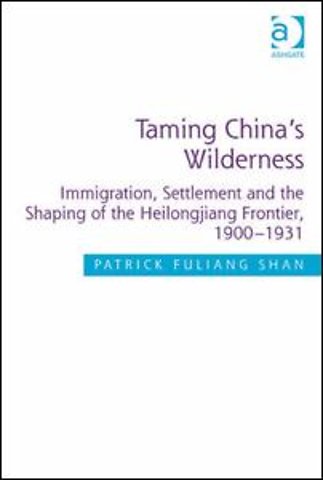 Taming China's Wilderness